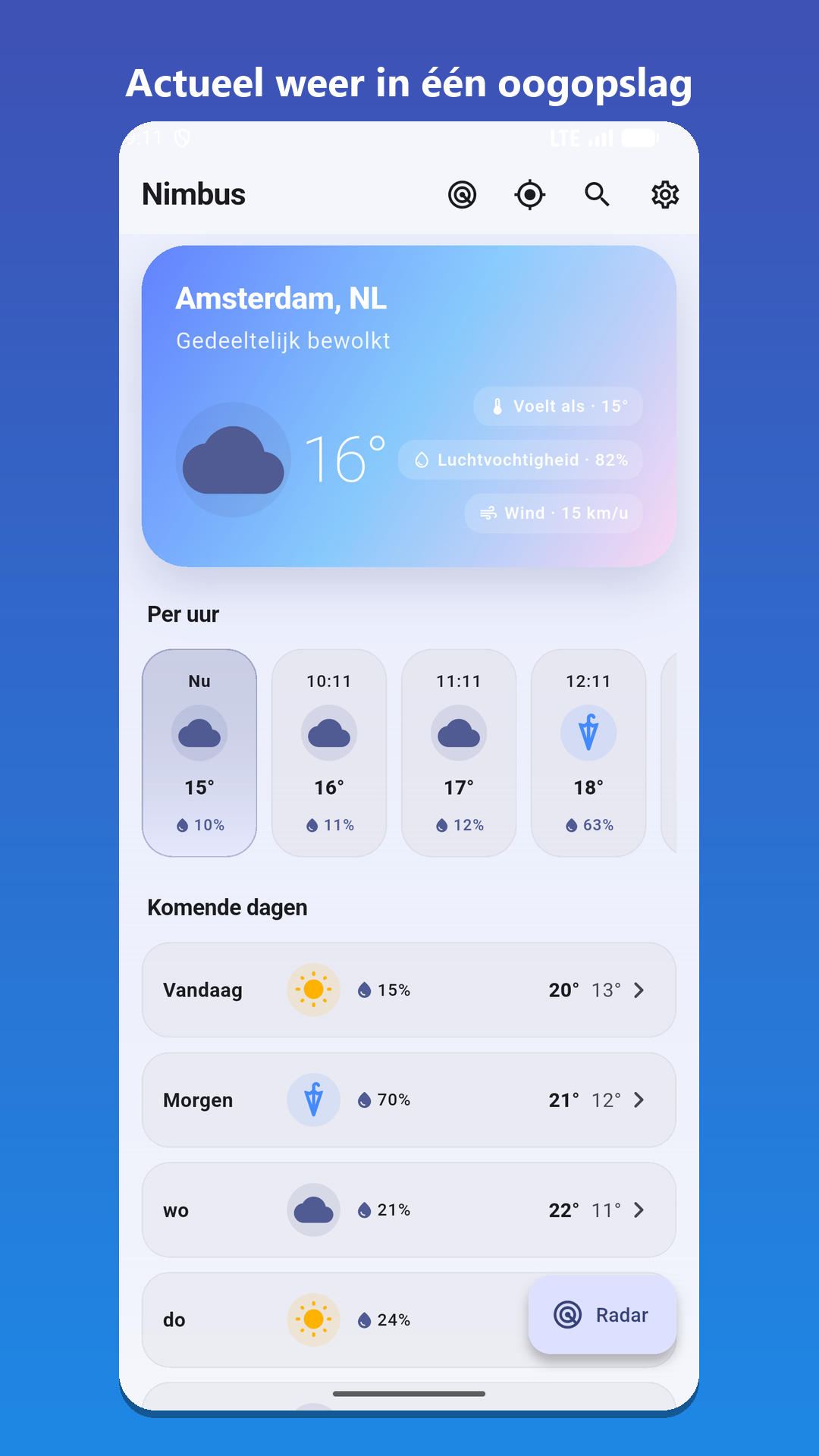 Beginscherm van Nimbus Weather met actueel weer, uurverwachting en dagen vooruit